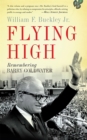 Flying High : Remembering Barry Goldwater - Book