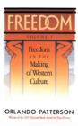 Freedom : Volume I: Freedom In The Making Of Western Culture - Book