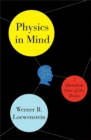 Physics in Mind : A Quantum View of the Brain - Book