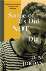 Some of Us Did Not Die : New and Selected Essays - Book