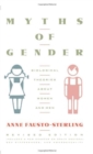 Myths Of Gender : Biological Theories About Women And Men, Revised Edition - Book