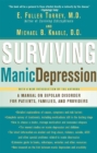 Surviving Manic Depression : A Manual on Bipolar Disorder for Patients, Families, and Providers - Book