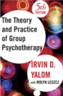 Theory and Practice of Group Psychotherapy, Fifth Edition - Book