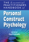 The Essential Practitioner's Handbook of Personal Construct Psychology - Book