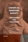 Chemical Warfare Agents : Toxicology and Treatment - Book
