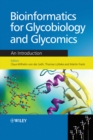 Bioinformatics for Glycobiology and Glycomics : An Introduction - Book