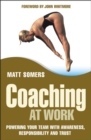 Coaching at Work : Powering your Team with Awareness, Responsibility and Trust - Book