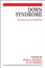 Down Syndrome : Neurobehavioural Specificity - Book