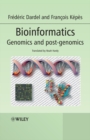Bioinformatics : Genomics and Post-Genomics - Book