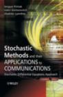 Stochastic Methods and their Applications to Communications : Stochastic Differential Equations Approach - eBook