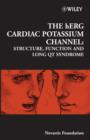 The hERG Cardiac Potassium Channel : Structure, Function and Long QT Syndrome - Book
