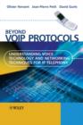 Beyond VoIP Protocols : Understanding Voice Technology and Networking Techniques for IP Telephony - eBook
