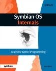 Symbian OS Internals : Real-time Kernel Programming - Book