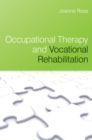Occupational Therapy and Vocational Rehabilitation - Book