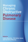Managing Chronic Obstructive Pulmonary Disease - Book