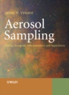 Aerosol Sampling : Science, Standards, Instrumentation and Applications - Book
