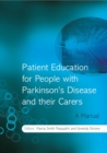 Patient Education for People with Parkinson's Disease and their Carers : A Manual - Book