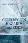 Cold Region Hazards and Risks - Book