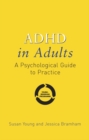 ADHD in Adults : A Psychological Guide to Practice - eBook