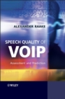 Speech Quality of VoIP : Assessment and Prediction - Book