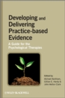 Developing and Delivering Practice-Based Evidence : A Guide for the Psychological Therapies - Book