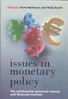 Issues in Monetary Policy : The Relationship Between Money and the Financial Markets - eBook