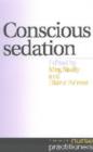 Conscious Sedation : A Handbook for Nurse Practitioners - eBook