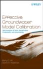 Effective Groundwater Model Calibration : With Analysis of Data, Sensitivities, Predictions, and Uncertainty - eBook
