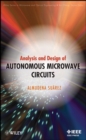 Analysis and Design of Autonomous Microwave Circuits - Book