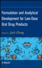 Formulation and Analytical Development for Low-Dose Oral Drug Products - Book