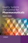 Quality Systems and Controls for Pharmaceuticals - Book