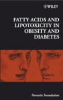 Fatty Acid and Lipotoxicity in Obesity and Diabetes - Book