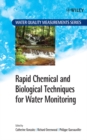 Rapid Chemical and Biological Techniques for Water Monitoring - Book