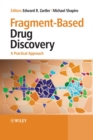 Fragment-Based Drug Discovery : A Practical Approach - Book