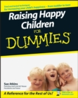 Raising Happy Children For Dummies - Book