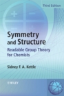 Symmetry and Structure : Readable Group Theory for Chemists - Book