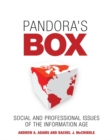 Pandora's Box : Social and Professional Issues of the Information Age - Book