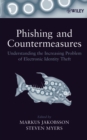 Phishing and Countermeasures : Understanding the Increasing Problem of Electronic Identity Theft - eBook