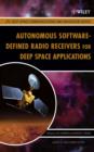 Autonomous Software-Defined Radio Receivers for Deep Space Applications - eBook