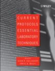 Current Protocols : Essential Laboratory Techniques - Book