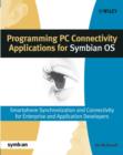 Programming PC Connectivity Applications for Symbian OS : Smartphone Synchronization and Connectivity for Enterprise and Application Developers - eBook