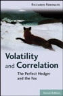 Volatility and Correlation : The Perfect Hedger and the Fox - Book