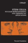 Stem Cells : Nuclear Reprogramming and Therapeutic Applications - Book