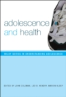 Adolescence and Health - Book