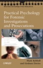 Practical Psychology for Forensic Investigations and Prosecutions - Book