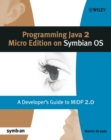 Programming Java 2 Micro Edition for Symbian OS : A Developer's Guide to MIDP 2.0 - Book