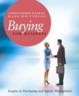 Buying for Business : Insights in Purchasing and Supply Management - Book