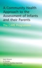 A Community Health Approach to the Assessment of Infants and their Parents : The CARE Programme - eBook