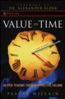 Value in Time : Better Trading Through Effective Volume - Book