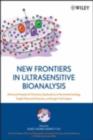 New Frontiers in Ultrasensitive Bioanalysis : Advanced Analytical Chemistry Applications in Nanobiotechnology, Single Molecule Detection, and Single Cell Analysis - eBook